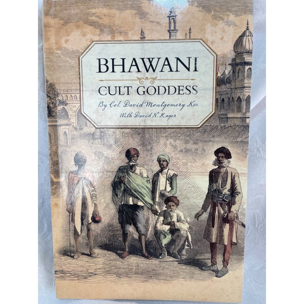 Bhawani: Cult Goddess Paperback – PROOF EDITION by David Montgomery Kee (Author)